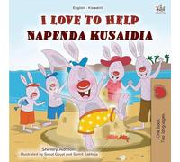 I Love to Help (English Swahili Bilingual Children's Book)