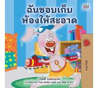 I Love To Keep My Room Clean (Thai Book For Kids)