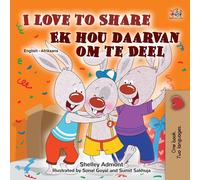 I Love To Share (English Afrikaans Bilingual Children's Book)