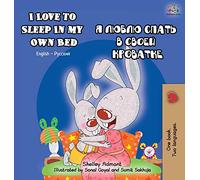 I Love to Sleep in My Own Bed: English Russian Bilingual Edition
