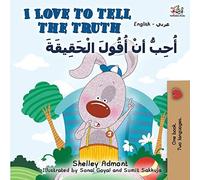 I Love To Tell The Truth (English Arabic Bilingual Book)