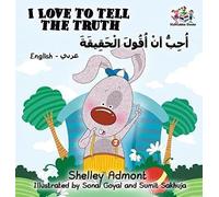 I Love To Tell The Truth (English Arabic Book For Kids)