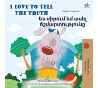 I Love to Tell the Truth (English Armenian Bilingual Book for Kids)