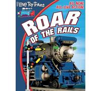 I Love Toy Trains - Roar of the Rails