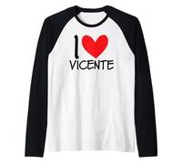 I Love Vicente Nom personnalisé Homme Guy BFF Friend Heart Manche Raglan