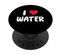 I Love Water - Ocean River Rain Drink Drink PopSockets PopGrip Adhésif
