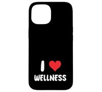 I Love Wellness - Thérapie, Soins personnels, Pleine Conscience Coque pour iPhone 15