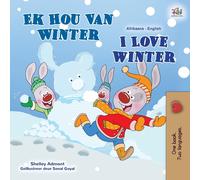 I Love Winter (Afrikaans English Bilingual Children's Book)