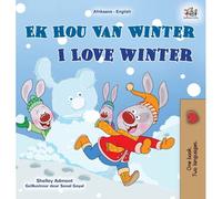 I Love Winter (Afrikaans English Bilingual Children's Book)