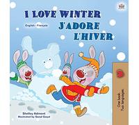 I Love Winter (English French Bilingual Book for Kids)