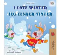 I Love Winter (English Norwegian Bilingual Book for Kids)