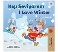 I Love Winter (Turkish English Bilingual Children's Book)