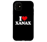 I Love Xanax - Dire drôle sarcastique mignon cool Xanax fantaisie Coque pour iPhone 11