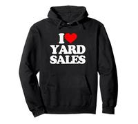 I Love Yard Sales - Dire drôle Sarcastique Fantaisie Yard Sale Sweat à Capuche