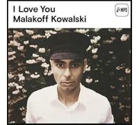 Malakoff Kowalski – I Love You – CD
