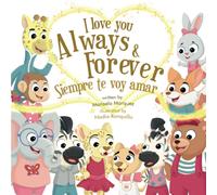 I Love You Always & Forever: Siempre Te Voy Amar