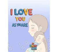 I Love You as You Are
