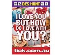 I Love You But How Do I Live With You?