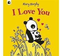 I Love You by Mary Murphy Mary Murphy (Auteur)