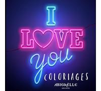 I Love You Coloriages