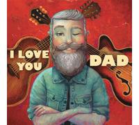 I Love You Dad