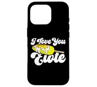 I Love You Elote Corn on The COB Funny Mexican Food Coque pour iPhone 16 Pro