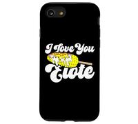 I Love You Elote Corn on The COB Funny Mexican Food Coque pour iPhone SE (2020) / 7/8