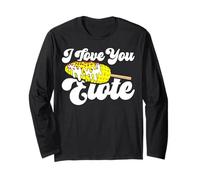 I Love You Elote Corn on The COB Funny Mexican Food Manche Longue