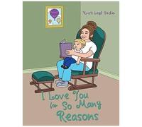 I Love You For So Many Reasons