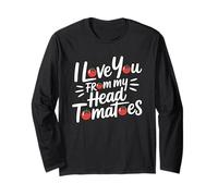 I Love You from My Head Tomatoes Manche Longue