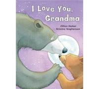 I Love You GrandmaUK by Jillian Harker Jillian Harker (Auteur)