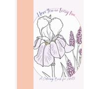 I Love You in Every Hue: A Coloring Book For Adults
