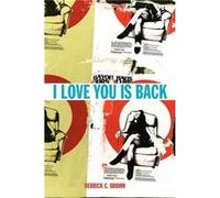 I Love You Is Back by Derrick C Brown Derrick C. Brown (Auteur)