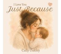 I Love You Just Because