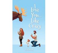 I Love You...Like Crazy