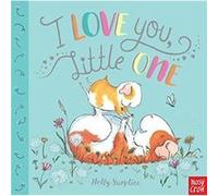 I Love You Little One by Holly Surplice Inconnu (Auteur)
