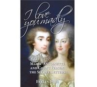 I Love You Madly by Evelyn Farr Inconnu (Auteur)