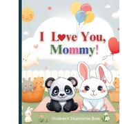 I Love You, Mommy!