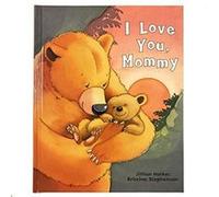 I Love You Mommy by Jillian Harker Jillian Harker (Auteur)