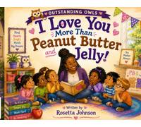 I Love You More Than Peanut Butter and Jelly