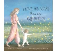 I Love You More than the Day Before