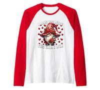 I Love You More The End I Win Red Roses Valentines GNOME Manche Raglan