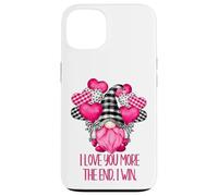 I Love You More The End I Win with Funny GNOME Valentine Coque pour iPhone 13