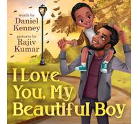 I Love You My Beautiful Boy