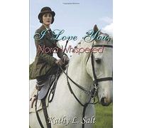 I Love You, Nora Whispered