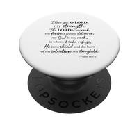 I Love You O Lord My Strength Psaume 18:1 Écriture Faith God PopSockets PopGrip Adhésif