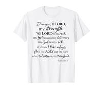 I Love You O Lord My Strength Psaume 18:1 Écriture Faith God T-Shirt