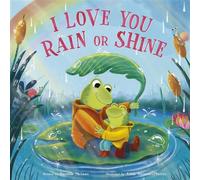 I Love You Rain or Shine - Danielle McLean - Tiger Tales - ebook (ePub) - Livre