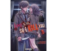 I love you so I kill you T01 - Majuro Kaname - Soleil - broché - Manga