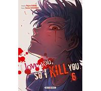Soleil I love you so I kill you tome 6